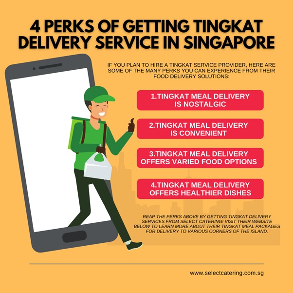4 Perks Of Getting Tingkat Delivery Service In Singapore